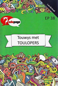 Picture of Touwys met Toulopers Leederboek (edu) EP38