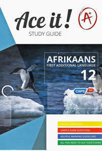 Picture of Ace It! Afrikaans (First Additional Language) Grade 12