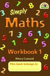 Picture of Simply Maths Workbook 1 - Hilary Cawood