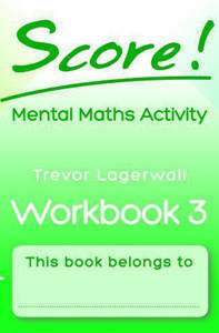 Picture of Score! Mental Maths Activity Workbook 3