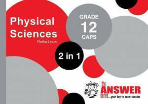 Picture of The Answer Series Physical Sciences Grade 12 2-in-1