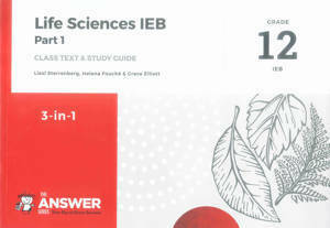 Picture of The Answer Series Life Sciences Grade 12 Part 1 IEB 3-in-1