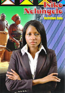 Picture of Isiko Nelungelo (Zulu Drama) - Nelisiwe Zulu