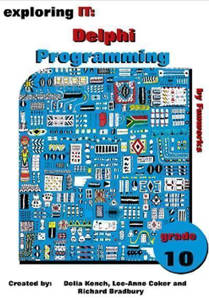 Picture of Exploring IT: Delphi Programming Grade 10 Third Edition (NEW) LATEST