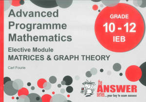 Picture of The Answer Series Further Studies MAths (IEB) Matrices & Graph Theory