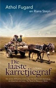 Picture of Die Laaste Karretjiegraf - Riana Steyn en Athol Fugard